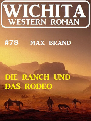 cover image of Die Ranch und das Rodeo